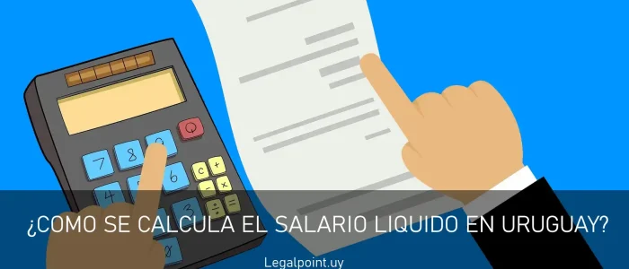 Como se calcula el salario liquido en Uruguay Como se calcula el salario liquido en Uruguay
